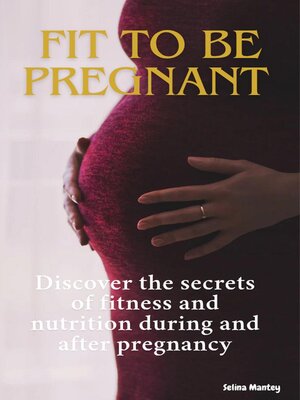 cover image of Fit to Be Pregnant